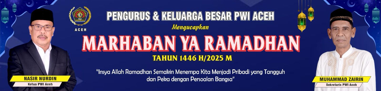 PWI ACEH - MARHABAN YAA RAMADHAN